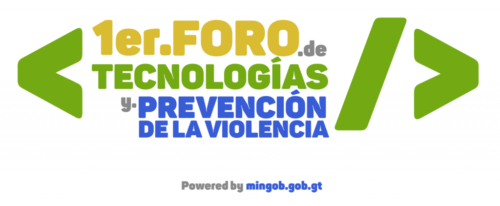 1er. foro de tecnologías y prevención de la violencia dev.mingob.gob.g